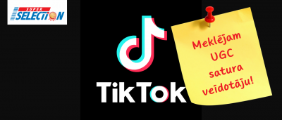 Meklējam UGC satura veidotāju!